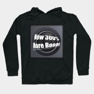 Now 300% More Boom Speaker Hoodie